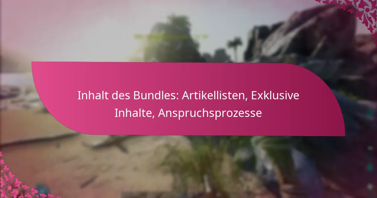 Inhalt des Bundles: Artikellisten, Exklusive Inhalte, Anspruchsprozesse