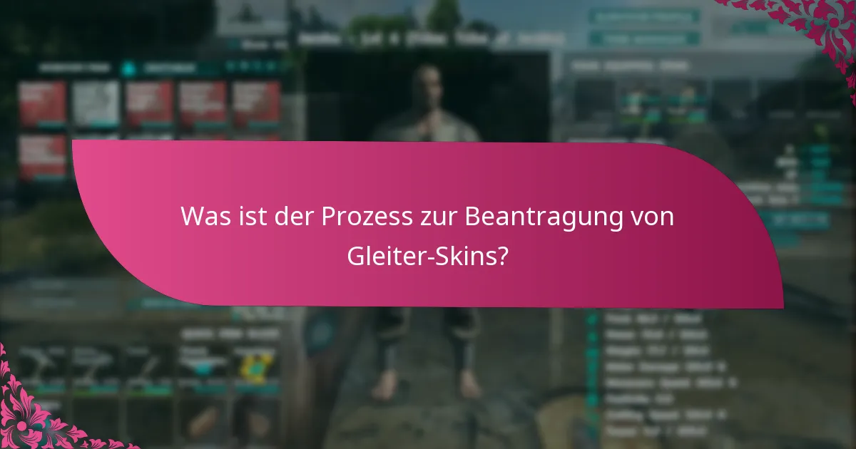 Wie kann ich an Veranstaltungen für Gleiter-Skins teilnehmen?