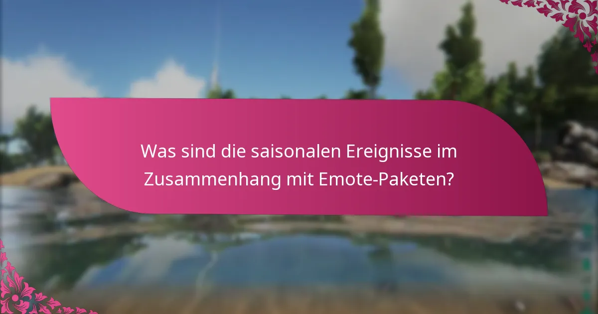 Wie schaltet man Emote-Pakete frei?