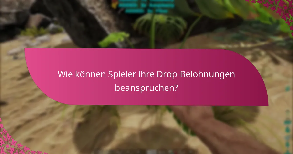 Was sind die besten Praktiken zur Maximierung von Drop-Belohnungen?